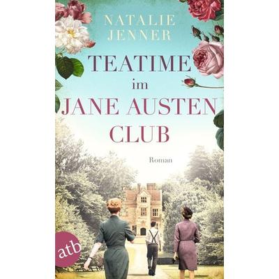 Teatime im Jane-Austen-Club, Taschenbuch von Natalie Jenner, Aufbau TB, 978-3-7466-3869-0