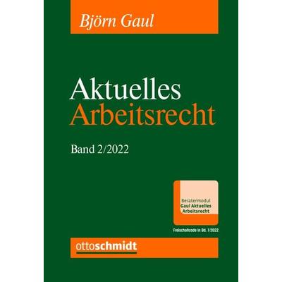 Aktuelles Arbeitsrecht, Band 2/2022, Taschenbuch von , Verlag Dr. Otto Schmidt KG, 978-3-504-42712-2