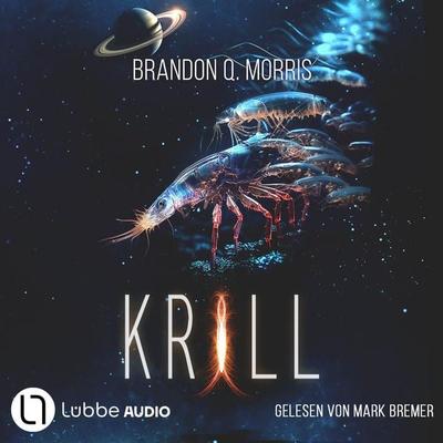 Krill - Brandon Q. Morris, Audio, 9783754014875