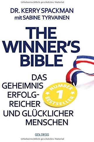 Spackman, Dr Kerry - Winner's Bible: Das Geheimnis erfolgreicher und glücklicher Menschen (Goldegg Leben und Gesundheit) - Preis vom 10.10.2026 11:48:34 h