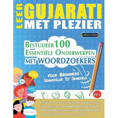 LEER GUJARATI MET PLEZIER - VOOR BEGINNERS, Taschenbuch von Linguas Classics, Linguas Classics