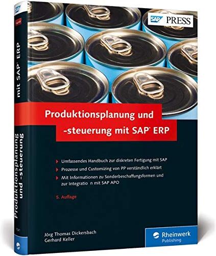 Dickersbach, Jörg Thomas - Produktionsplanung und -steuerung mit SAP ERP: Ihr umfassendes Handbuch zu SAP PP – 5. Auflage (SAP PRESS) - Preis vom 15.10.2026 23:06:25 h
