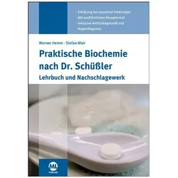 3. Aufl. Praktische Biochemie nach Dr. Schüssler, Fachbücher von Werner Hemm