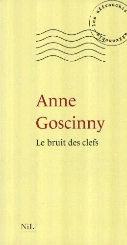 Anne Goscinny - Le bruit des clefs - Preis vom 18.10.2026 15:28:09 h