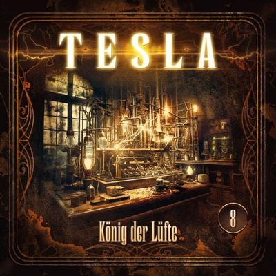 Tesla - Folge 8: König der Lüfte - Silke Walter, Audio, 9783689848071