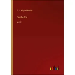 Sarchedon, Belletristik von G. J. Whyte-Melville