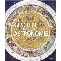 Die Geschichte der Astronomie, Fachbücher von Karen Masters