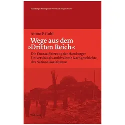 Wege aus dem »Dritten Reich«, Fachbücher von Anton F. Guhl