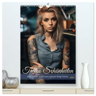 Tattoo Schönheiten - zwölf Monate, zwölf Frauen und jede Menge Tattoos (hochwertiger Premium Wandkalender 2027 DIN A2 hoch), Kunstdruck in Hochglanz