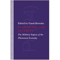 Plutonium and Security, Fachbücher von Frank Barnaby