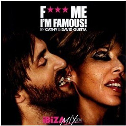 David Guetta - F*** Me I'm Famous Ibiza Mix 2010 - Preis vom 10.10.2026 11:48:34 h