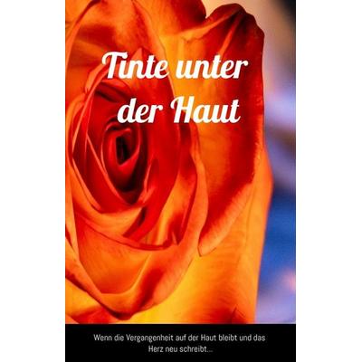 Tinte unter der Haut, Gebundene Ausgabe von MysticSyntax, Tredition, 978-3-384-57573-9