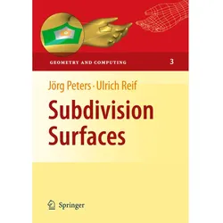Subdivision Surfaces, Fachbücher von Jörg Peters, Ulrich Reif