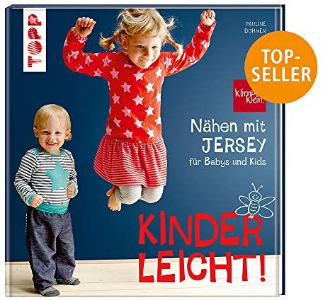 Pauline Dohmen - Nähen mit JERSEY - kinderleicht!: für Babys und Kids von 0 bis 8 Jahren - Preis vom 01.10.2026 17:08:56 h