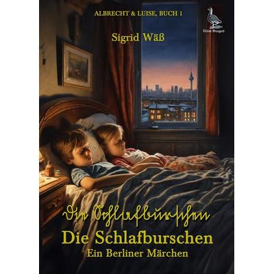 Die Schlafburschen, Taschenbuch von Sigrid Wäss, Edition Graugans, 978-3-944704-55-5