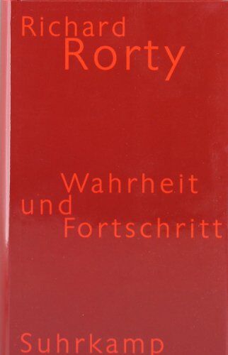 Richard Rorty - Wahrheit und Fortschritt - Preis vom 10.10.2026 11:48:34 h
