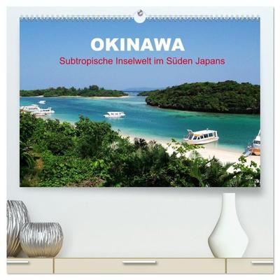 Okinawa - Subtropische Inselwelt im Süden Japans (hochwertiger Premium Wandkalender 2027 DIN A2 quer), Kunstdruck in Hochglanz