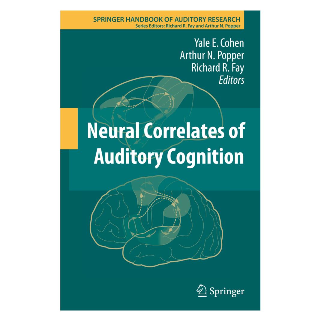 Springer Neural Correlates of Auditory Cognition (Englisch, Softcover, Arthur N. Popper, Richard R. Fay, Yale E. Cohen) (55570198)