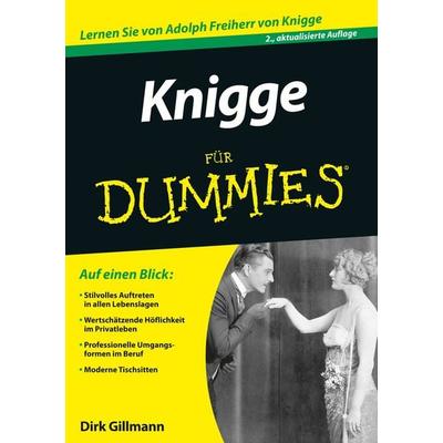 Knigge für Dummies, Taschenbuch von Dirk Gillmann, Wiley-VCH, 978-3-527-71093-5