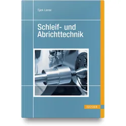 Schleif- und Abrichttechnik, Fachbücher von Tjark Lierse