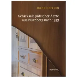 Schicksale jüdischer Ärzte aus Nürnberg nach 1933, Fachbücher von Bernd Höffken