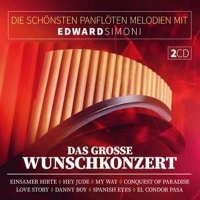 Die schönsten Panflöten Melodien - Edward Simoni, CD