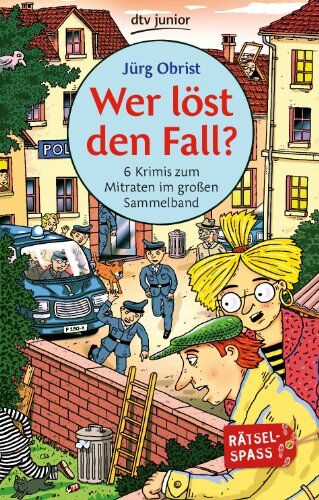 Jürg OBRIST (Illustrateur) - Wer löst den Fall?: 6 Krimis zum Mitraten im großen Sammelband - Preis vom 02.10.2026 23:42:20 h