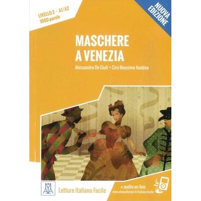 Maschere a Venezia – Nuova Edizione, Taschenbuch von Alessandro De Giuli,Ciro Massimo Naddeo, Hueber, 978-3-19-165351-4