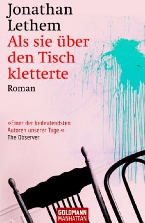 Jonathan Lethem - Als sie über den Tisch kletterte. - Preis vom 01.10.2026 17:08:56 h