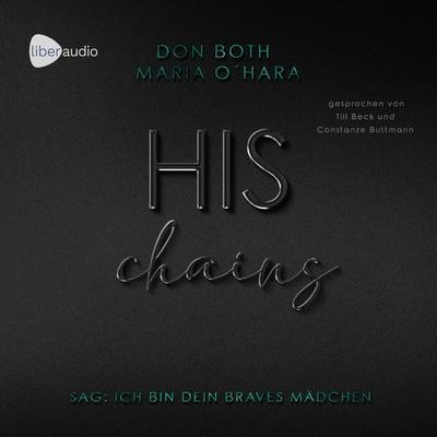 His Chains - Don Both,Maria O'Hara; Audio, 4099995900316