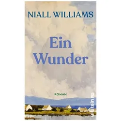Ein Wunder, Belletristik von Niall Williams