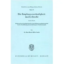 Die Empfangszuständigkeit im Zivilrecht., Fachbücher von Hans-Martin Müller-Laube