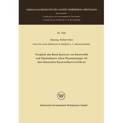 Vergleich des Band-Spinnens von Baumwolle und Chemiefasern (ohne Fleyerpassage) mit dem klassischen Baumwollspinnverfahren, Taschenbuch von Herbert
