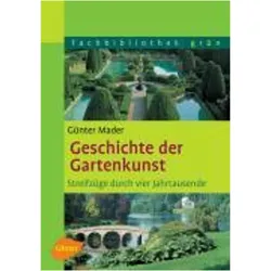 Geschichte der Gartenkunst, Fachbücher von Günter Mader