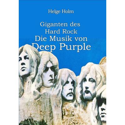 Giganten des Hard Rock - Die Musik von Deep Purple -