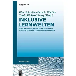 Inklusive Lernwelten, Fachbücher von Silke Schreiber-Barsch, Wiebke Curdt, Richard Stang