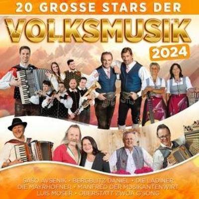 20 groáe Stars der Volksmusik 2024 - , CD