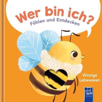 Wer bin ich? Fühlen und Entdecken - Winzige Lebewesen, Gebundene Ausgabe von , YoYo Books, 978-94-6524-370-2