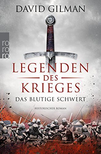 David Gilman - Legenden des Krieges: Das blutige Schwert (Thomas Blackstone, Band 1) - Preis vom 10.10.2026 11:48:34 h