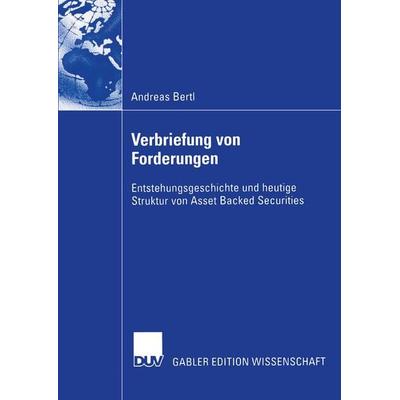Verbriefung von Forderungen, Taschenbuch von Andreas Bertl, Deutscher Universitätsverlag, 978-3-8244-8179-8