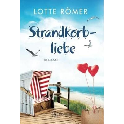 Strandkorbliebe, Taschenbuch von Lotte Römer, Montlake Romance, 978-2-919804-89-4