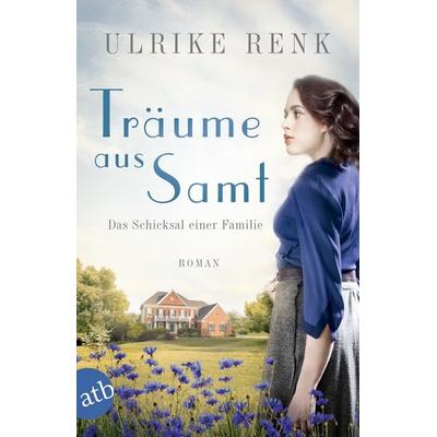 Träume aus Samt, Taschenbuch von Ulrike Renk, Aufbau TB