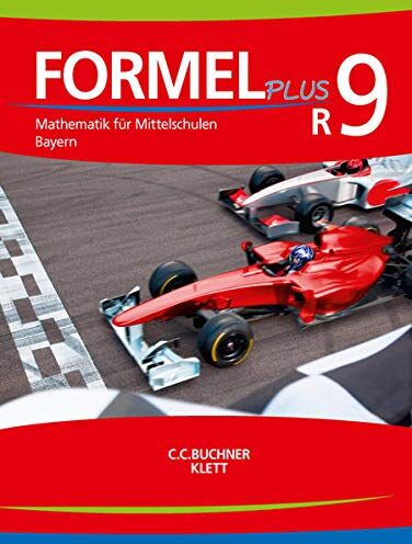 Jan Brucker - Formel PLUS – Bayern / Formel PLUS Bayern R9: Mathematik für Mittelschulen zum LehrplanPLUS (Formel PLUS – Bayern: Mathematik für Mittelschulen zum LehrplanPLUS) - Preis vom 09.10.2026 07:28:09 h