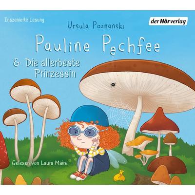 Pauline Pechfee & Die allerbeste Prinzessin - Ursula Poznanski, CD, 9783844551358