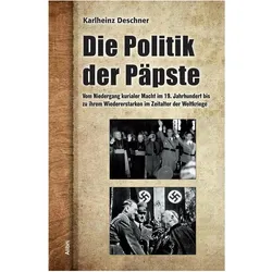 Die Politik der Päpste, Fachbücher von Karlheinz Deschner