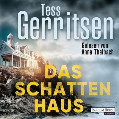 Das Schattenhaus - Tess Gerritsen, Audio, 9783837150049