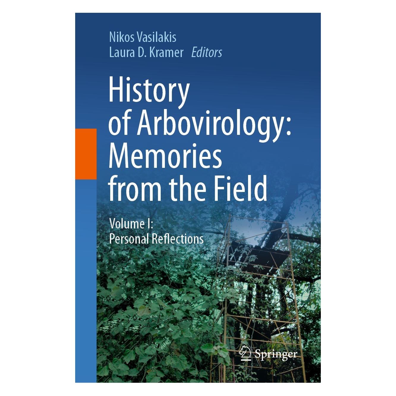 Springer History of Arbovirology: Memories from the Field (Englisch, Hardcover, Laura D. Kramer, Nikos Vasilakis) (9783031219986)
