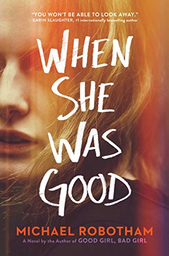 Michael Robotham - When She Was Good (Cyrus Haven) - Preis vom 09.10.2026 07:28:09 h
