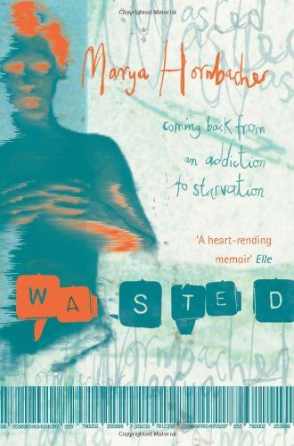 Marya Hornbacher - Wasted - Preis vom 09.10.2026 07:28:09 h
