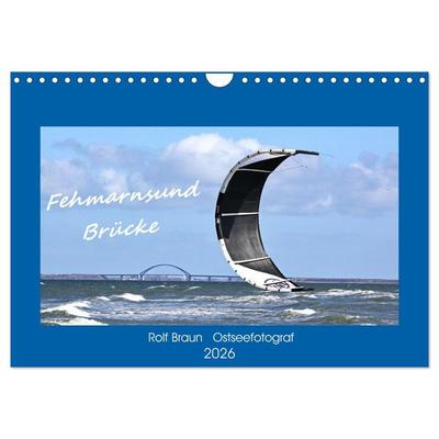Fehmarnsund Brücke (Wandkalender 2026 DIN A4 quer), CALVENDO Monatskalender